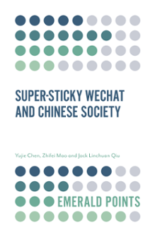Cover of Super-Sticky Wechat and Chinese Society