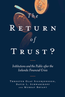 Cover of The Return of Trust? Institutions and the Public after the Icelandic Financial Crisis