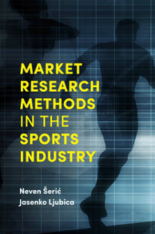 Cover of Market Research Methods in the Sports Industry