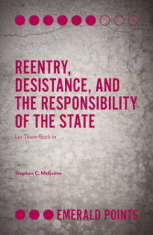 Cover of Reentry, Desistance, and the Responsibility of the State