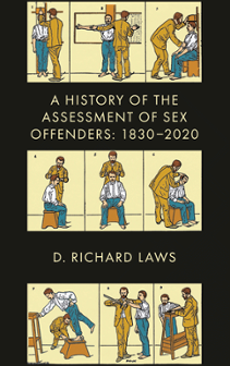 Cover of A History of the Assessment of Sex Offenders: 1830–2020