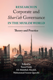 Cover of Research in Corporate and Shari’ah Governance in the Muslim World: Theory and Practice