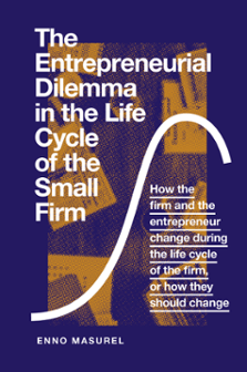 Cover of The Entrepreneurial Dilemma in the Life Cycle of the Small Firm
