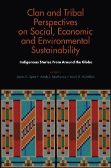 Cover of Clan and Tribal Perspectives on Social, Economic and Environmental Sustainability