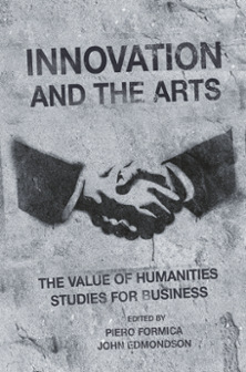 Cover of Innovation and the Arts: The Value of Humanities Studies for Business