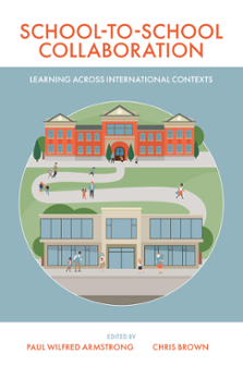Cover of School-to-School Collaboration: Learning Across International Contexts