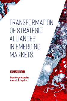 Cover of Transformation of Strategic Alliances in Emerging Markets, Volume I