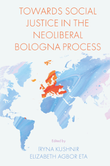 Cover of Towards Social Justice in the Neoliberal Bologna Process