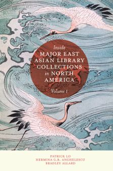 Cover of Inside Major East Asian Library Collections in North America, Volume 1