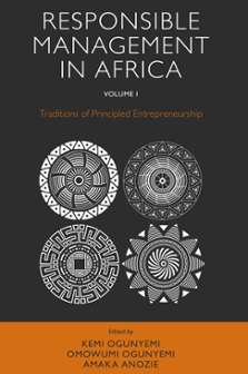 Cover of Responsible Management in Africa, Volume 1: Traditions of Principled Entrepreneurship
