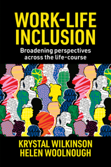 Cover of Work-Life Inclusion: Broadening Perspectives Across the Life-Course