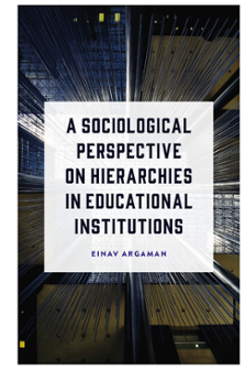 Cover of A Sociological Perspective on Hierarchies in Educational Institutions