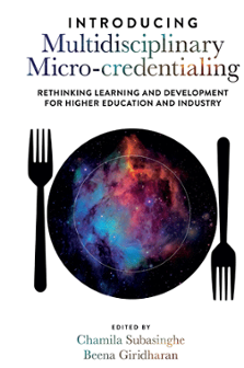 Cover of Introducing Multidisciplinary Micro-credentialing: Rethinking Learning and Development for Higher Education and Industry