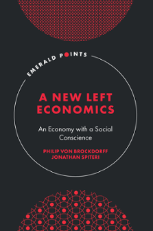 Cover of A New Left Economics: An Economy with a Social Conscience