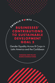 Cover of Businesses' Contributions to Sustainable Development Goal 5: Gender Equality Across B Corps in Latin America and the Caribbean