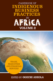 Cover of Casebook of Indigenous Business Practices in Africa
