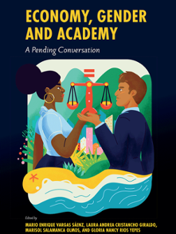 Cover of Economy, Gender and Academy: A Pending Conversation