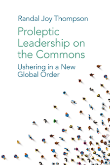 Cover of Proleptic Leadership on the Commons: Ushering in a New Global Order