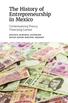 Cover of The History of Entrepreneurship in Mexico