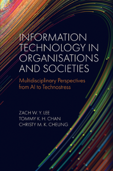Cover of Information Technology in Organisations and Societies: Multidisciplinary Perspectives from AI to Technostress