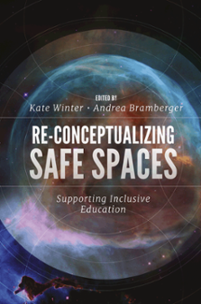 Cover of Re-conceptualizing Safe Spaces
