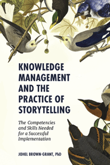 Cover of Knowledge Management and the Practice of Storytelling