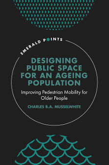 Cover of Designing Public Space for an Ageing Population
